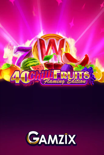 40 Chilli Fruits Flaming Edition играть онлайн | Казино ПокерДом без регистрации