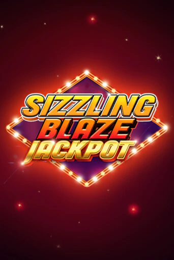 Sizzling Blaze Jackpot играть онлайн | Казино ПокерДом без регистрации
